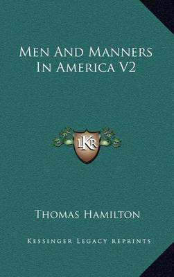 Book cover for Men and Manners in America V2