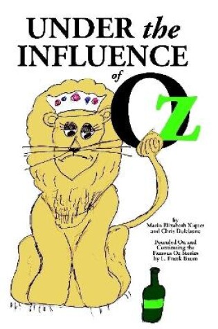 Cover of Under the Influence of Oz