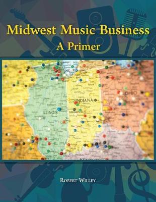 Book cover for Midwest Music Business: A Primer