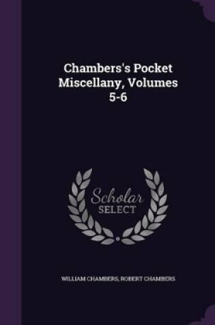 Cover of Chambers's Pocket Miscellany, Volumes 5-6