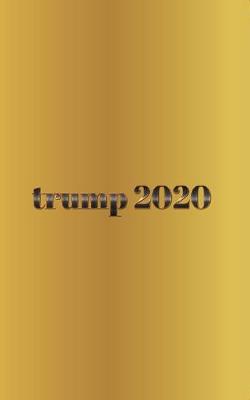 Book cover for trump Gold 2020 Journal