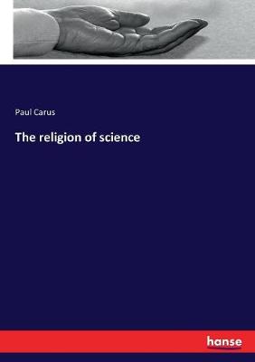 Book cover for The religion of science