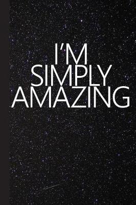 Book cover for I'm Simply Amazing