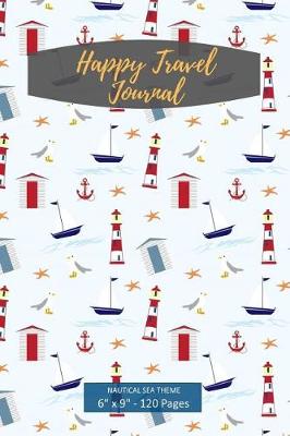 Book cover for Happy Travel Journal. Nautical Sea Theme