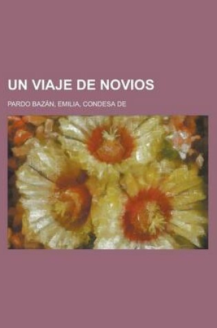 Cover of Un Viaje de Novios