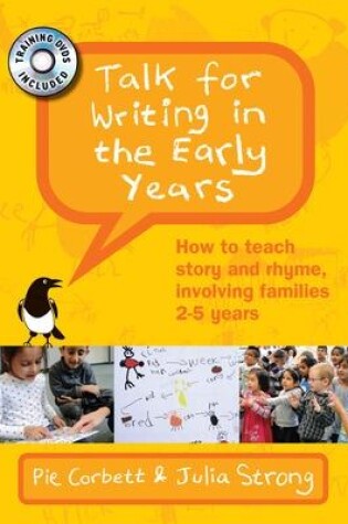Cover of Talk for Writing in the Early Years: How to teach story and rhyme, involving families 2-5 years with DVD's