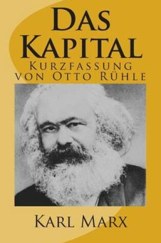 Cover of Das Kapital - Kurzfassung von Otto Ruehle