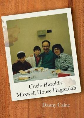 Book cover for Uncle Harold's Maxwell House Haggadah