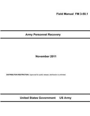 Book cover for Field Manual FM 3-50.1 Army Personnel Recovery November 2011