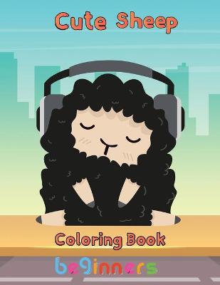 Book cover for Cute Sheep Coloring Book Beginners