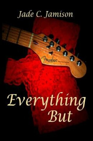 Cover of Everything But