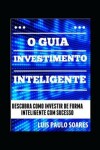 Book cover for O Guia Investimento Inteligente