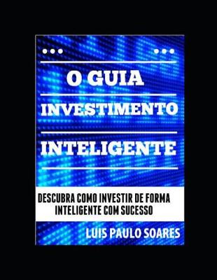 Book cover for O Guia Investimento Inteligente