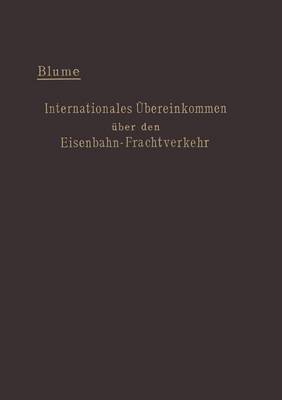 Book cover for Internationales UEbereinkommen UEber Den Eisenbahn-Frachtverkehr Vom 14. Oktober 1890