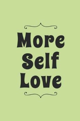 Cover of More Self Love