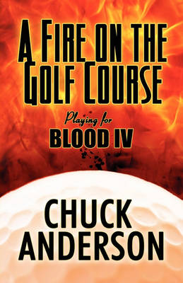 Book cover for A Fire on the Golf Course
