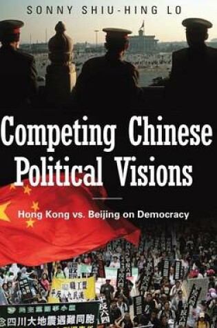 Cover of Competing Chinese Political Visions