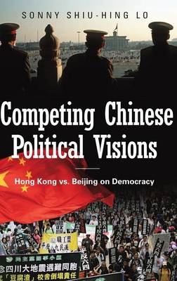 Book cover for Competing Chinese Political Visions