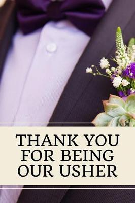 Book cover for Thank You For Being Our Usher