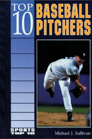 Cover of Top 10 Baseball Pitchers