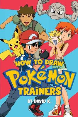 Book cover for How to Draw Pokemon Trainers