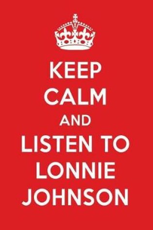 Cover of Keep Calm and Listen to Lonnie Johnson