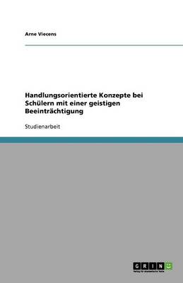 Book cover for Handlungsorientierte Konzepte bei Schulern mit einer geistigen Beeintrachtigung