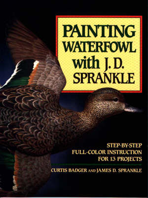 Book cover for Painting Waterfowl with J.D.Sprankle