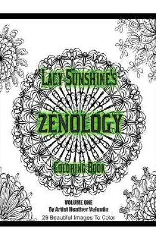 Cover of Lacy Sunshine's Zenology Coloring Book