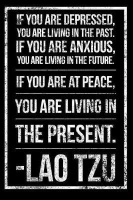 Book cover for Live in Present Lao Tzu Inspirational Quote