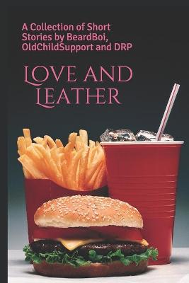 Book cover for Love and Leather