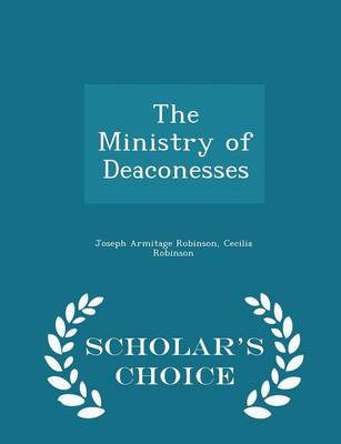 Book cover for The Ministry of Deaconesses - Scholar's Choice Edition