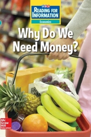 Cover of Reading for Information, Approaching Student Reader, Economics - Why Do We Need Money?, Grade 2