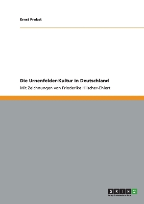 Book cover for Die Urnenfelder-Kultur in Deutschland