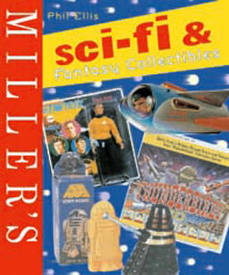 Book cover for Miller's Sci-fi and Fantasy Collectibles