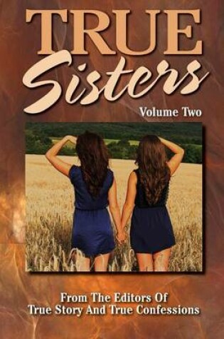 Cover of True Sisters Volume 2