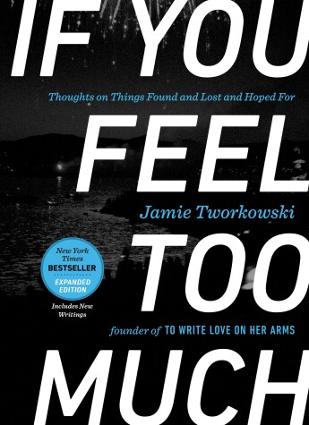 Book cover for If You Feel Too Much - Expanded Edition