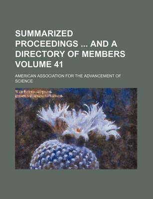 Book cover for Summarized Proceedings and a Directory of Members Volume 41