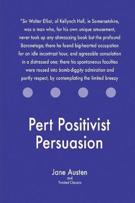 Book cover for Pert Positivist Persuasion