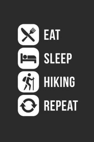 Cover of Eat Sleep Hiking Repeat