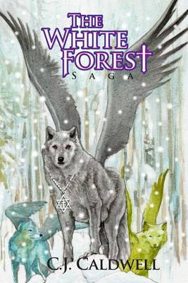 Book cover for The White Forest Saga