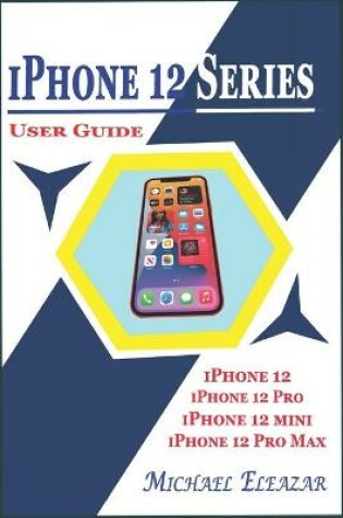 Cover of iPhone 12 Series User Guide