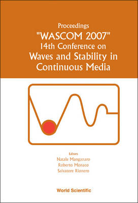 Book cover for Proceedings "Wascom 2007", 14th Conference on Waves and Stability in Continuous Media