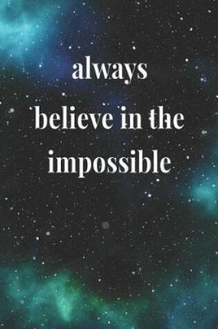 Cover of Always Believe In The Impossible