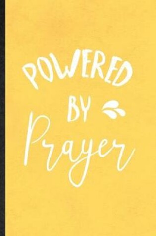 Cover of Powered by Prayer