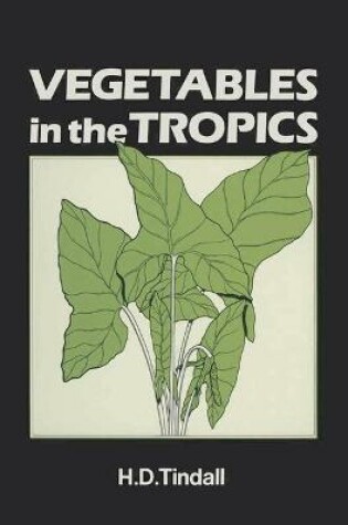 Cover of Vegetables in the Tropics