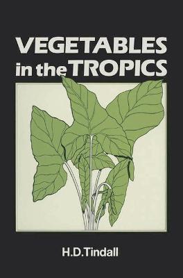 Book cover for Vegetables in the Tropics
