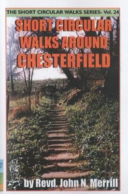 Book cover for Short Circular Walks Around Chesterfield