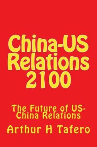 Cover of China-US Relations 2100