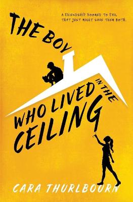Cover of The Boy Who Lived In The Ceiling